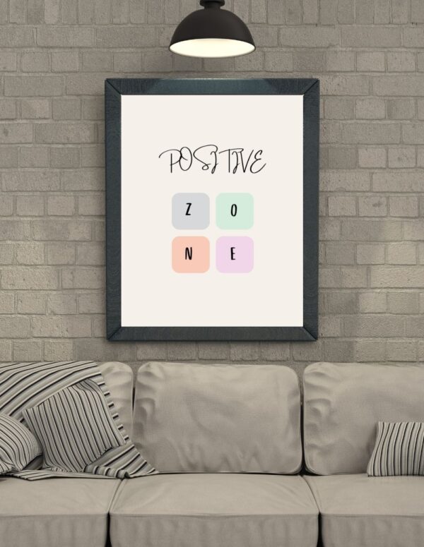 Positive Zone Printable Wall Art | Downloadable Print, Minimalist Wall Decor, Motivational Printable Art